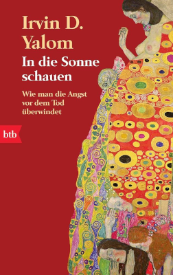 Titelseite des Buches: "In die Sonne schauen: Wie man die Angst vor dem Tod überwindet" (Staring at the sun) by Irvin Yalom.